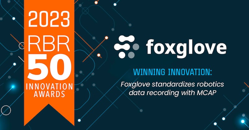 Hero image for Foxglove Named a 2023 RBR50 Winner in Technology, Services and Research Innovation