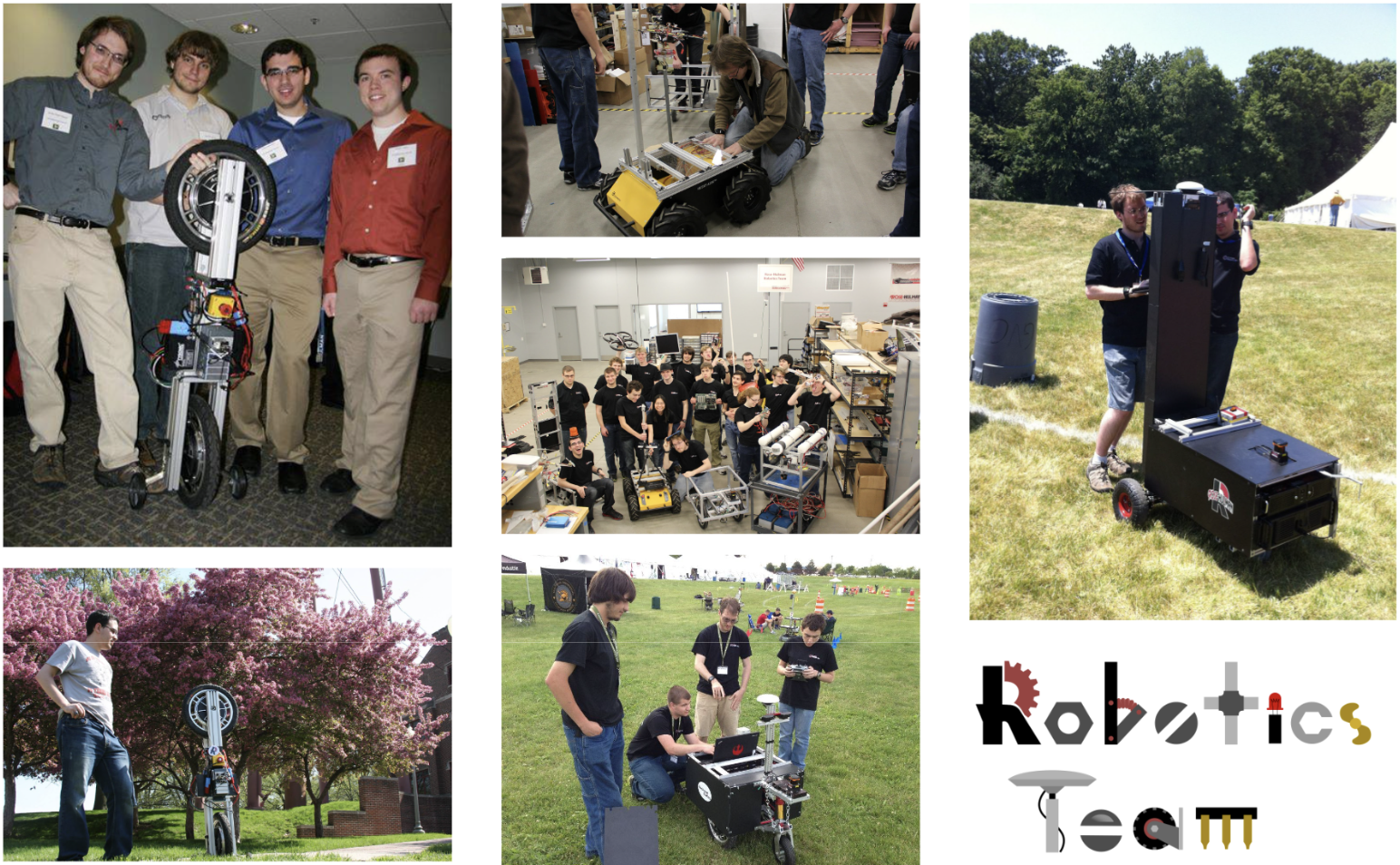 1-2 - Ruffin stands alongside other IGVC teammates, holding a unicycle robot of chest height. It has a bicycle hub motor, but with an additional second hub motor mounted at the top. 3-4 - Ruffin works with his team to debug a robot in the lab. 5-6 - Ruffin stands behind a large robot on a grassy sports field populated by an obstacle course, arranged with spray-painted white lines and road construction barrels. The robot looks like a cross between a shopping cart and a server rack, covered in black paneling, with a mast at the rear mounted with a GPS antenna and downward-facing cameras. 7 - The team's logo, which spells out the text ‘Robotics Team’ with each character visually stylized as electrical and mechanical parts. This includes a rounded tooth gear forming the Rose-Hulman ‘R’, bolts, screws, and casters forming the vowels, and even a mounted GPS antenna forming the letter ‘T’.